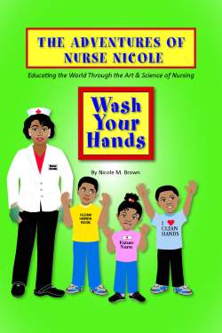The Adventures of Nurse Nicole: Wash Hands